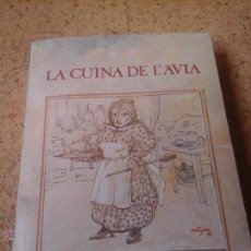 Libros de segunda mano: LA CUINA DE L AVIA. Lote 53656544