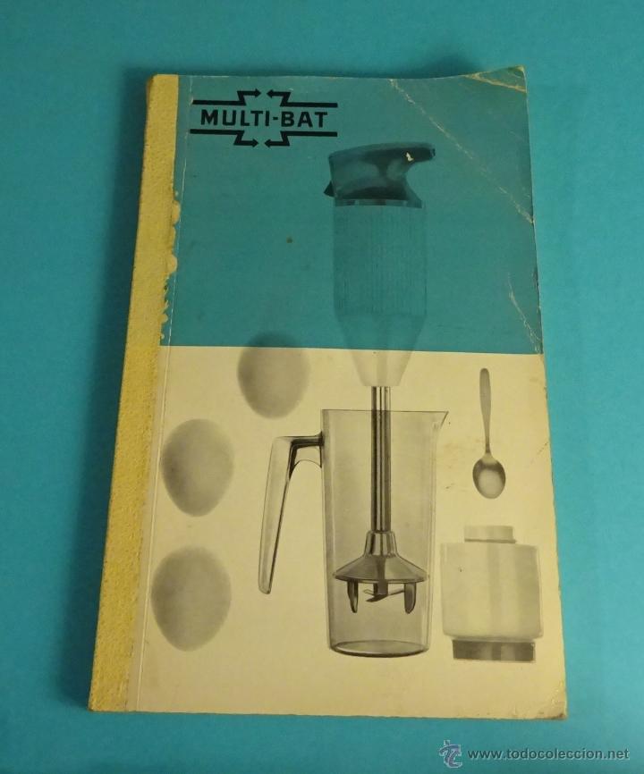 Libros de segunda mano: INSTRUCCIONES DE EMPLEO Y RECETAS. MULTI-BAT - Foto 1