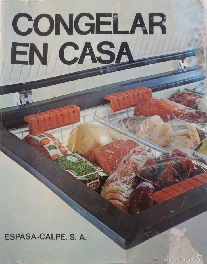 Libros de segunda mano: CONGELAR EN CASA. ESPASA-CALPE - Foto 1