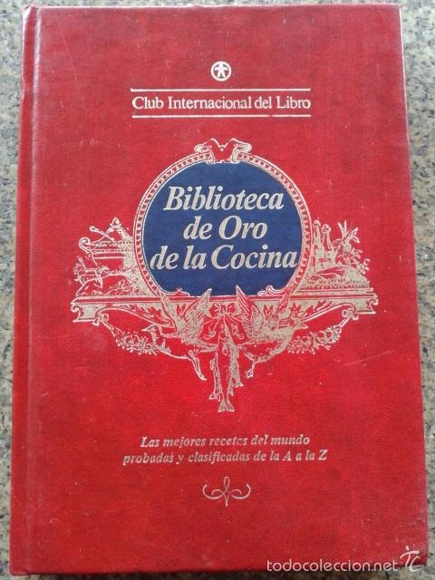 Libros de segunda mano: BIBLIOTECA DE ORO DE LA COCINA - TECNICAS BASICAS -- CULB INTERNACIONAL DEL LIBRO -- 1984 -- - Foto 1
