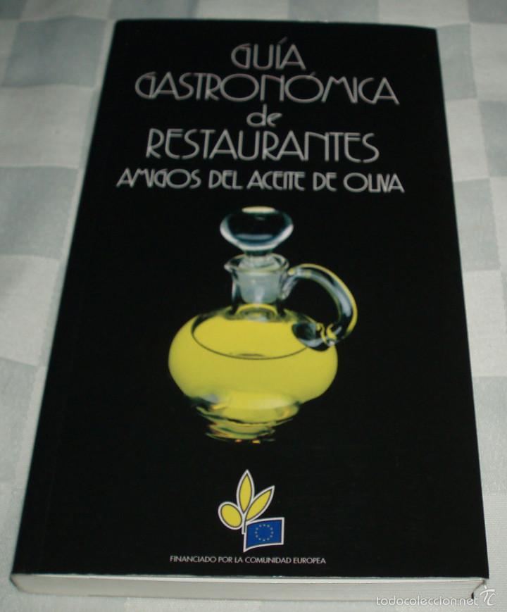 Gebrauchte B&uuml;cher: guia gastronomica de restaurantes amigos del aceite de oliva