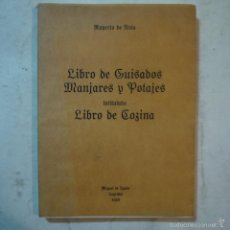 Libros de segunda mano: LIBRO DE GUISADOS, MANJARES Y POTAJES INTITULADO LIBRO DE COZINA - RUPERTO DE MOLA - 1997