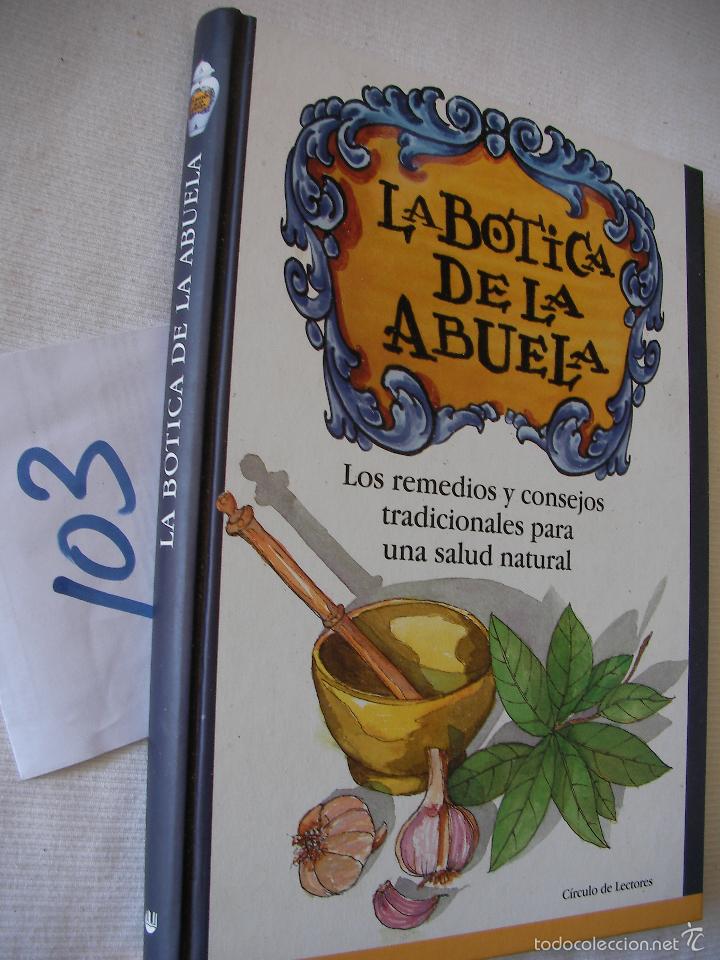 Libros de segunda mano: LA BOTICA DE LA ABUELA - Foto 1