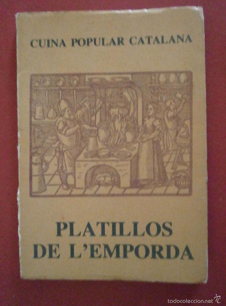 Gebrauchte B&uuml;cher: Platillos de l'Emporda. Cuina Popular Catalana