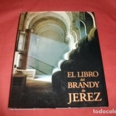Libros de segunda mano: EL LIBRO DEL BRANDY DE JEREZ. Lote 62078892