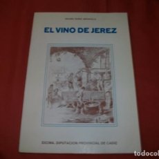 Libros de segunda mano: EL VINO DE JEREZ - MÁXIMO NÚÑEZ MEDIAVILLA. Lote 206547620