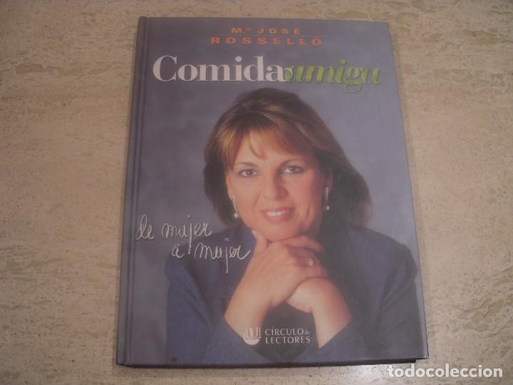 Libros de segunda mano: Comida amiga, M&ordf; Jos&eacute; Rossell&oacute; - Foto 1