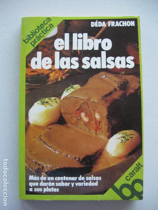 Libros de segunda mano: El libro de las salsas. D&eacute;da Frachon. - Foto 1