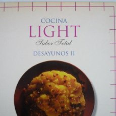 Libros de segunda mano: COCINA LIGHT SABOR TOTAL - DESAYUNOS II - . Lote 69596449