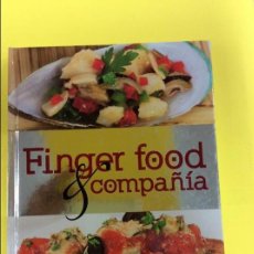 Libros de segunda mano: FINGER FOOD Y COMPAÑIA. Lote 72134535