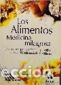 Livros em segunda m&atilde;o: LOS ALIMENTOS. MEDICINA MILAGROSA. Jean Carper . prevenir y curar enfermedades.