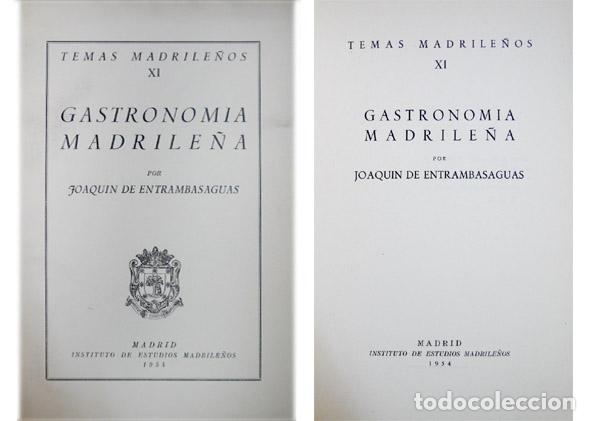 Libros de segunda mano: ENTRAMBASUAS, Joaqu&iacute;n de.  Gastronom&iacute;a Madrile&ntilde;a.  1954.