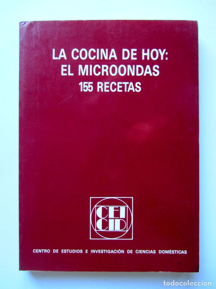 Libri di seconda mano: La cocina de hoy:  El microondas 155 recetas. M&ordf; Angustias Torres