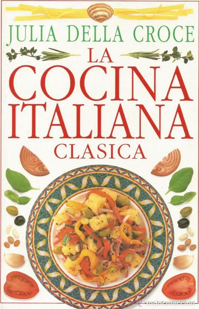 Libros de segunda mano: la cocina italiana clasica - julia della croce -
