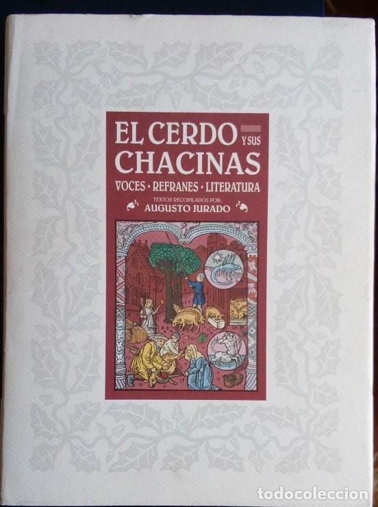 Gebrauchte B&uuml;cher: EL CERDO Y SUS CHACINAS, VOCES, REFRANES, LITERATURA, AUGUSTO JURADO.