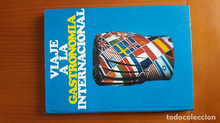 Libros de segunda mano: VIAJE A LA GASTRONOMIA INTERNACIONAL -- VVAA