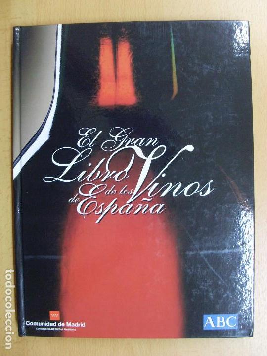 Libros de segunda mano: EL GRAN LIBRO DE LOS VINOS DE ESPA&Ntilde;A / 2000 - Foto 1