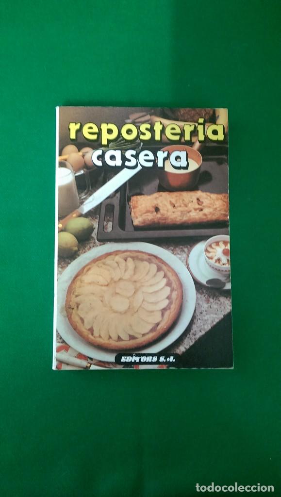 Libros de segunda mano: LIBRO &laquo;REPOSTER&Iacute;A CASERA&raquo; - Foto 1