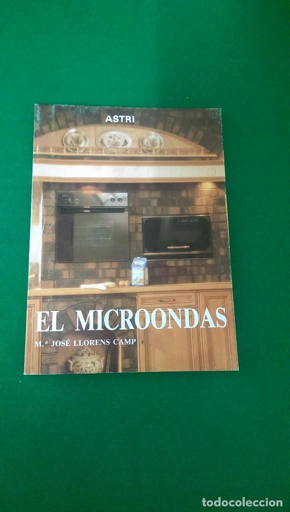 Libros de segunda mano: LIBRO &laquo;EL MICROONDAS&raquo;. M&ordf; JOS&Eacute; LLORENS. - Foto 1