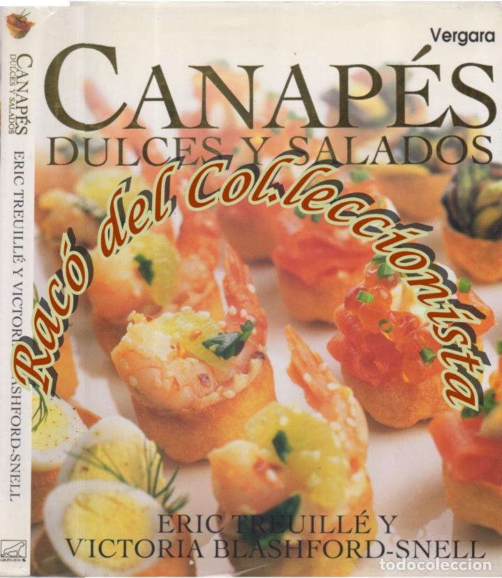 Canapes Dulces Y Salados Eric Treuille Y Victo Sold Through