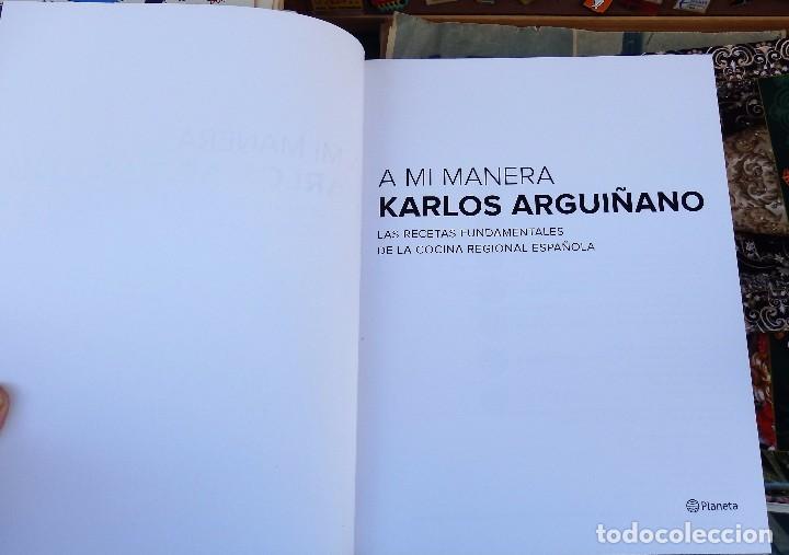 A mi manera: Las recetas fundamentales de la cocina regional española by  Karlos Arguiñano