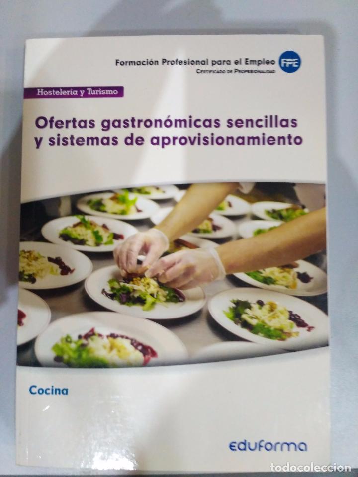 Libri di seconda mano: Ofertas gastron&oacute;micas sencillas y sistemas de aprovechamiento