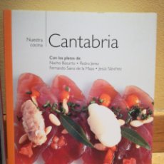 Libros de segunda mano: CANTABRIA NUESTRA COCINA. Lote 402384514