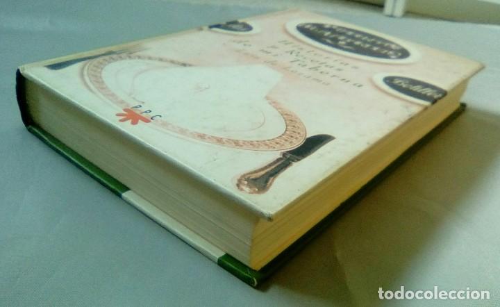 Libros de segunda mano: HISTORIAS Y RECETAS DE MI TABERNA - Foto 3
