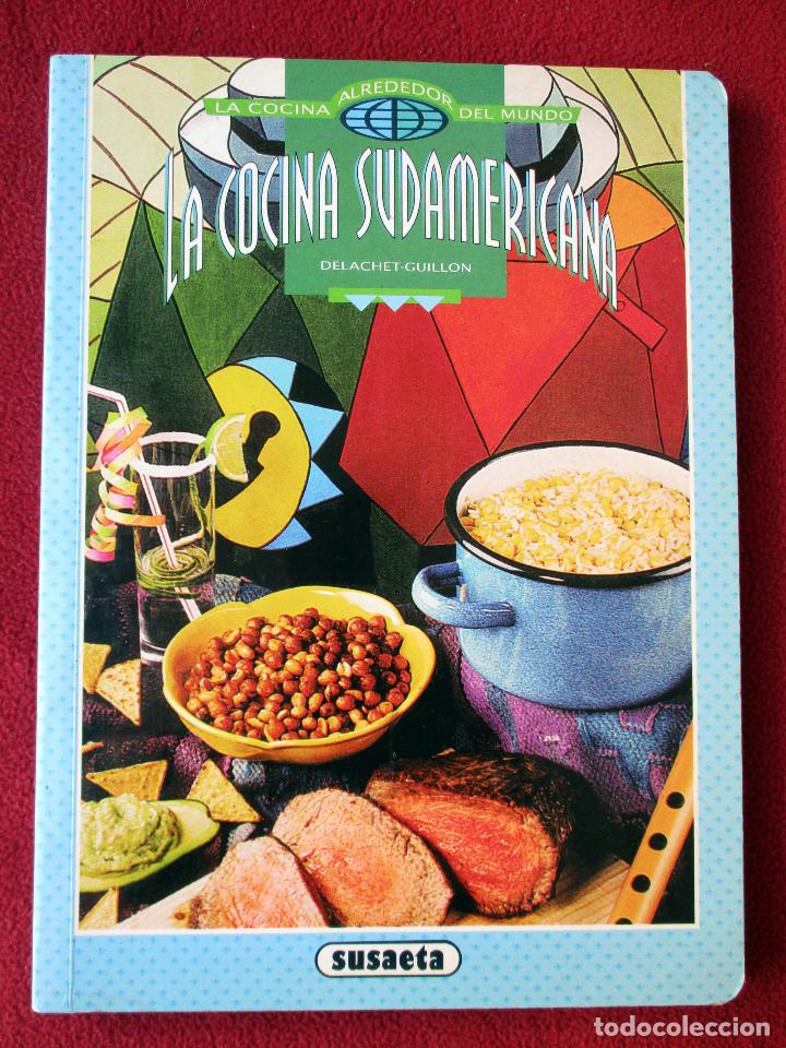 la cocina sudamericana. susaeta - Comprar Libros de cocina ...