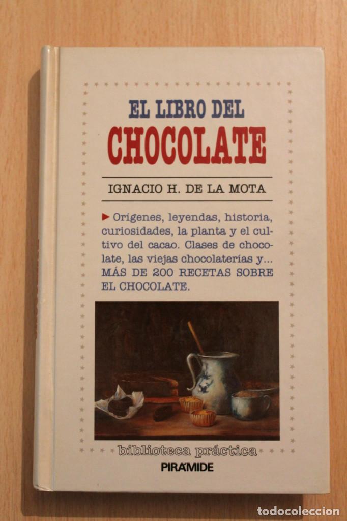 Libros de segunda mano: Ignacio De la Mota - El libro del chocolate - Pir&aacute;mide - Foto 1
