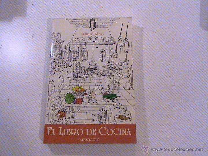 Libros de segunda mano: EL LIBRO DE COCINA. ANNA DAL&Ograve;S. - Foto 1