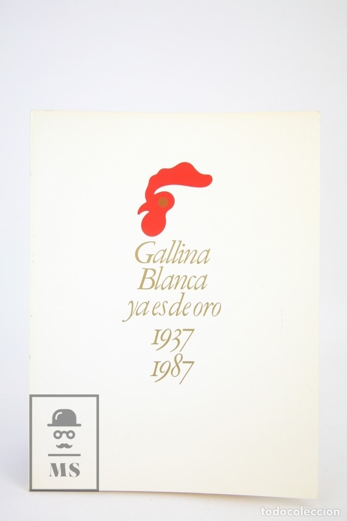 Libros de segunda mano: Libro Tapa Blanda - Gallina Blanca Ya Es De Oro 1937-1987 - Edit Rodergas, Barrera & Associats, 1987