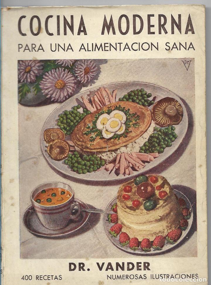 Cocina Moderna Para Una Alimentacion Sana Dr Comprar Libros De Cocina Y Gastronomia En Todocoleccion 111579011