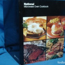 Libros de segunda mano: NATIONAL MICROWAVE OVEN COOKBOOK - MATSUSHITA ELECTRIC 1974 TEXTO EN INGLES