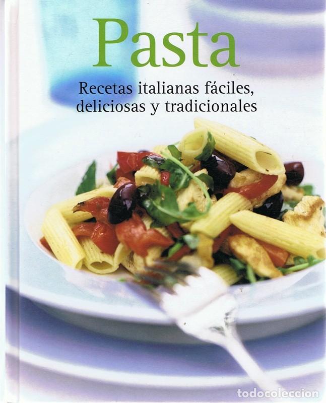 pasta recetas italianas fáciles,deliciosas y tr - Compra venta en  todocoleccion