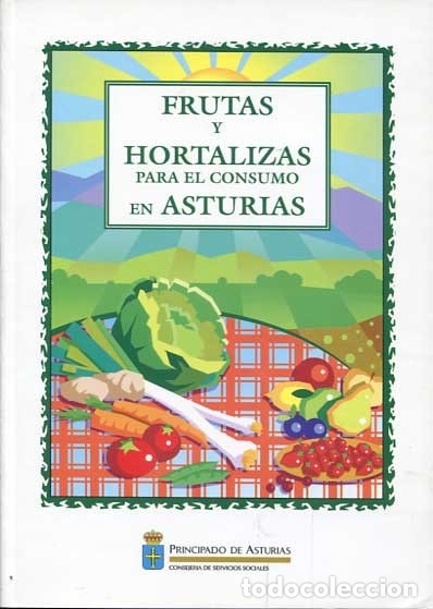 Livres d'occasion: Frutas y hortalizas para el consumo en Asturias