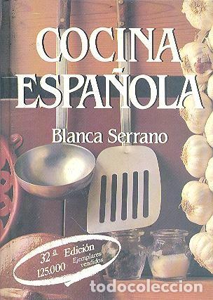 Libros de segunda mano: COCINA ESPA&Ntilde;OLA DE BLANCA SERRANO SUSAETA EDICIONES