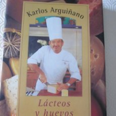 Libros de segunda mano: KARLOS ARGUIÑANO, GUÍA DE LA ALIMENTACIÓN Y NUTRICIÓN, LÁCTEOS Y HUEVOS, Nº5. Lote 123582363