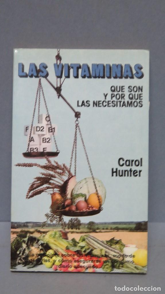 Libros de segunda mano: LAS VITAMINAS. CAROL HUNTER - Foto 1