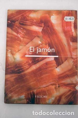 Libros de segunda mano: El jam&oacute;n. H. Kliczkowski - Foto 1