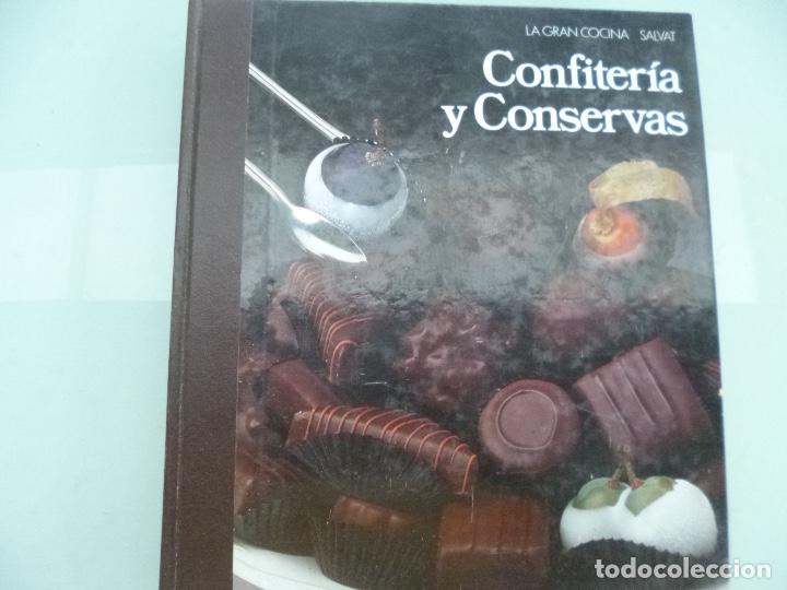 Second hand books: CONFITER&Iacute;A Y CONSERVAS - LA GRAN COCINA SALVAT / SALVAT EDITORES, 1983 384 pag