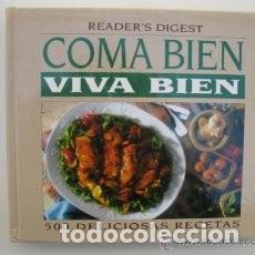 Libri di seconda mano: Coma bien, viva bien. 500 deliciosas recetas