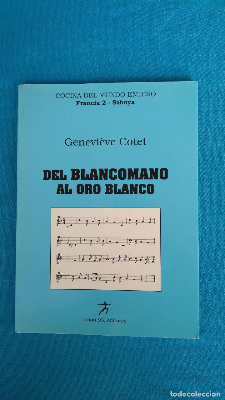 Libros de segunda mano: Del blancomano al oro blanco - Foto 1