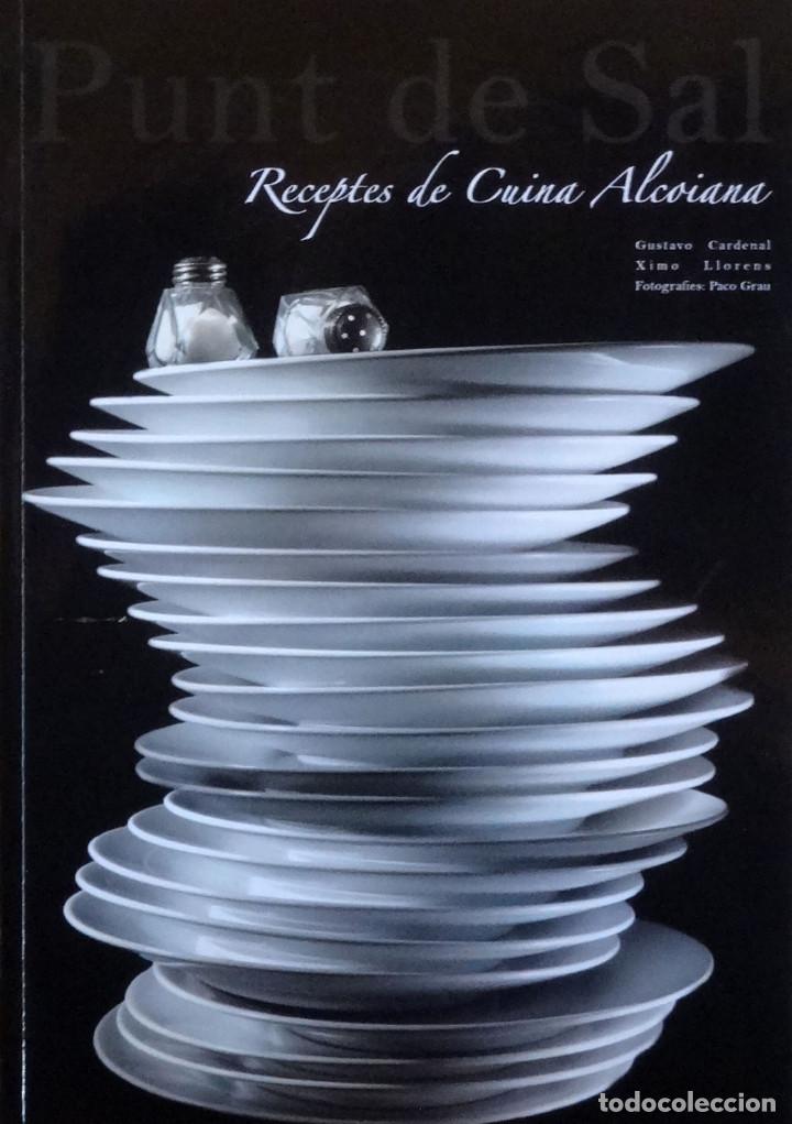 Gebrauchte B&uuml;cher: PUNT DE SAL. RECEPTES DE CUINA ALCOIANA - Gustavo CARDENAL