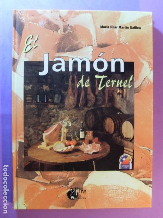 Libri di seconda mano: EL JAM&Oacute;N DE TERUEL / Mar&iacute;a Pilar Mart&iacute;n Galilea / 1997. Mira editores
