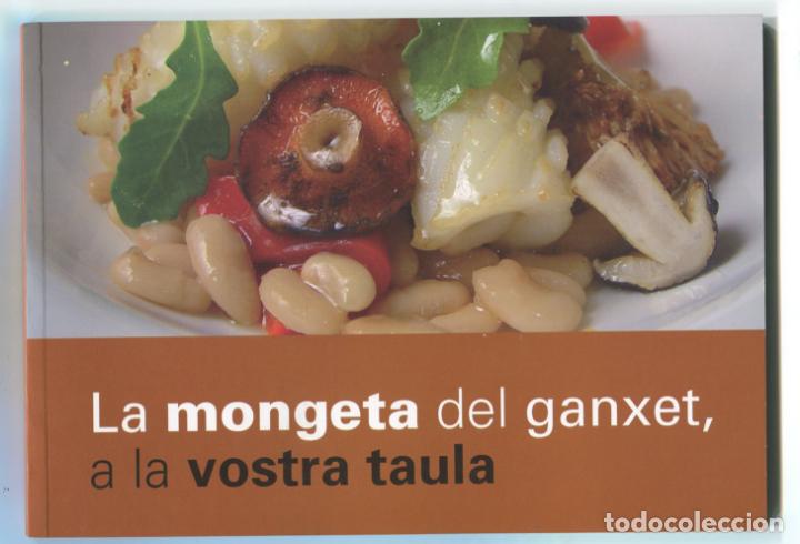 Libros de segunda mano: LA MONGETA DEL GANXET A LA VOSTRA TAULA
