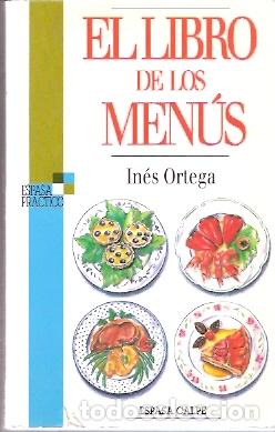 Libros de segunda mano: El libro de los men&uacute;s - Ortega, In&eacute;s - Foto 1