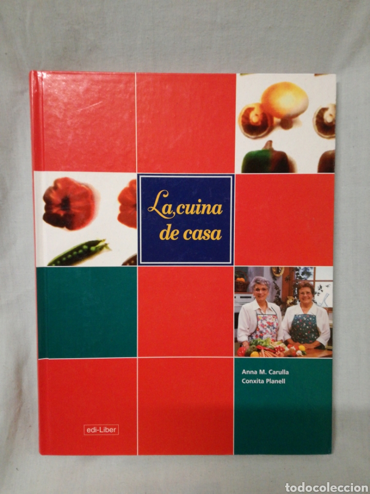 Libri di seconda mano: LLIBRE ... LA CUINA DE CASA ... ANNA M. CARULLA I CONXITA PLANELL