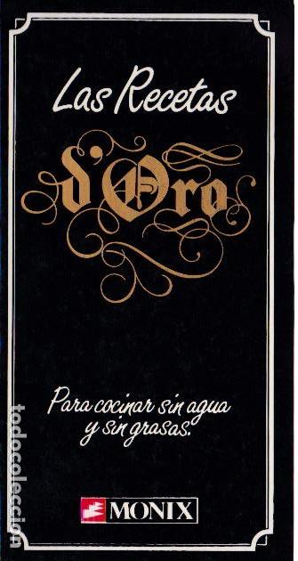 Libros de segunda mano: * RECETAS DE COCINA * MONIX * Las recetas de oro para cocinar sin agua y sin grasas