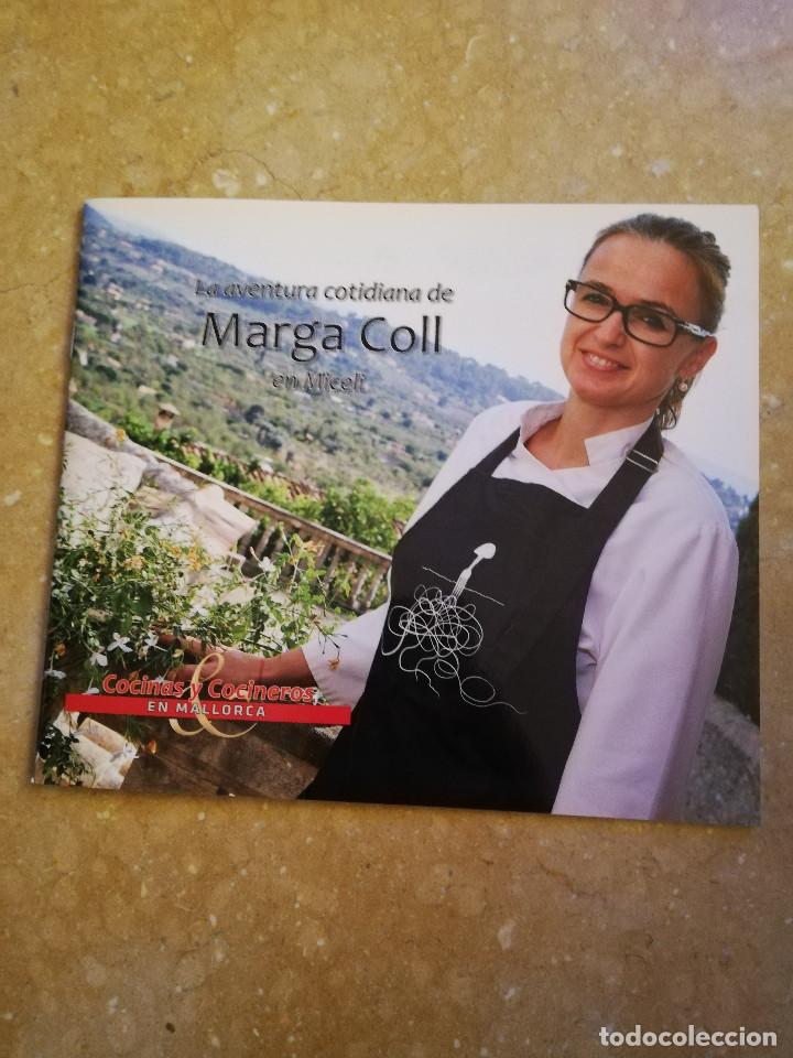 Livres d'occasion: LA AVENTURA COTIDIANA DE MARGA COLL EN MICELI (COCINAS Y COCINEROS EN MALLORCA)